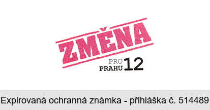 ZMĚNA PRO PRAHU 12