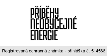 PŘÍBĚHY NEOBYČEJNÉ ENERGIE