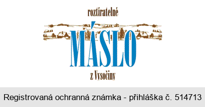 roztíratelné MÁSLO z Vysočiny