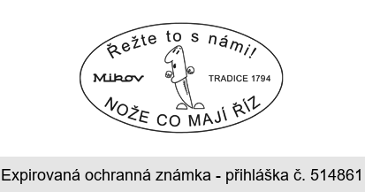 Řežte to s námi! Mikov TRADICE 1794 NOŽE CO MAJÍ ŘÍZ