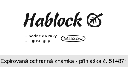 Hablock ... padne do ruky ... a great grip Mikov