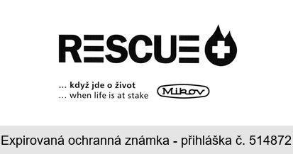 RESCUE ... když jde o život ... when life is at stake Mikov