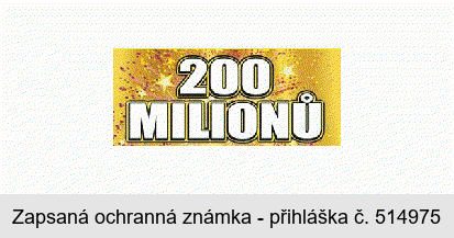 200 MILIONŮ