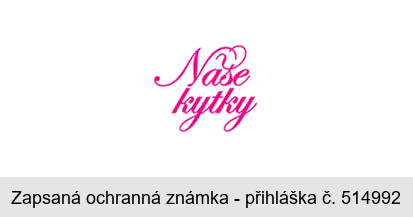 Naše kytky