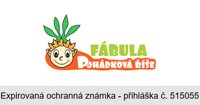 FÁBULA POHÁDKOVÁ ŘÍŠE