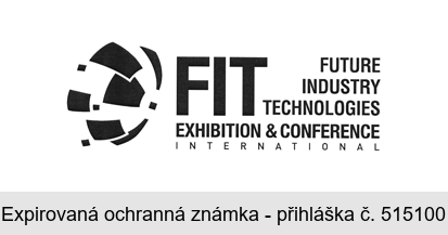 FIT FUTURE INDUSTRY TECHNOLOGIES EXHIBITION & CONFERENCE INTERNATIONAL