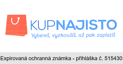 KUPNAJISTO Vybereš, vyzkoušíš, až pak zaplatíš