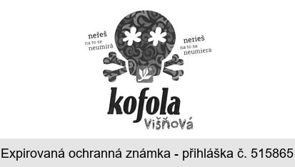 kofola višňová neřeš na to se neumírá nerieš na to sa neumiera