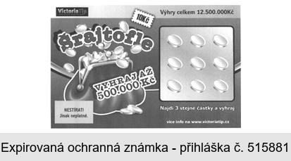 Šrajtofle VYHRAJ AŽ 500!000 Kč VictoriaTip