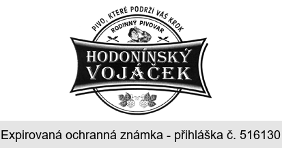 RODINNÝ PIVOVAR HODONÍNSKÝ VOJÁČEK PIVO, KTERÉ PODRŽÍ VÁŠ KROK