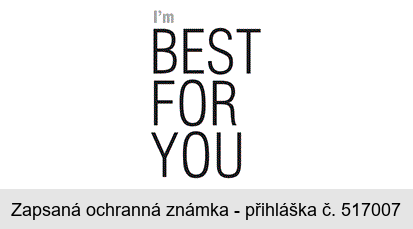 I´m BEST FOR YOU