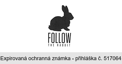 FOLLOW THE RABBIT