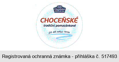CHOCEŇSKÉ tradiční pomazánkové již od roku 1979 Choceňská mlékárna 1928