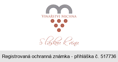 VINAŘSTVÍ MICHNA S láskou k vínu