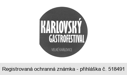 KARLOVSKÝ GASTROFESTIVAL VELKÉ KARLOVICE