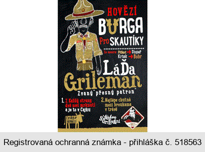 HOVĚZÍ BURGR PRO SKAUTÍKY LáĎa Grileman Zvaný přesný patron