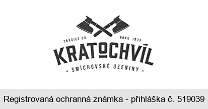TRADICE OD ROKU 1875 KRATOCHVÍL SMÍCHOVSKÉ UZENINY