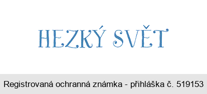 HEZKÝ SVĚT