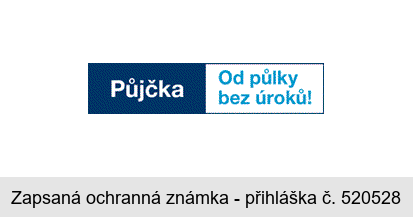 Půjčka Od půlky bez úroků!