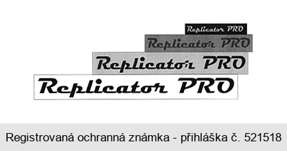 Replicator PRO Replicator PRO Replicator PRO Replicator PRO