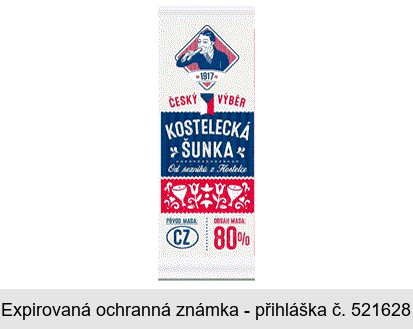 ČESKÝ VÝBĚR KOSTELECKÁ ŠUNKA ANNO 1917
