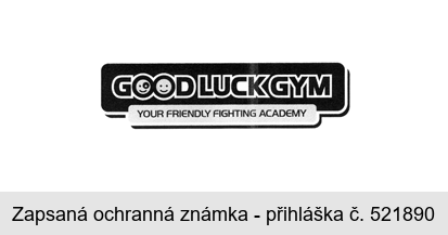 GOOD LUCK GYM YOUR FRIENDLY FIGHTING ACADEMY