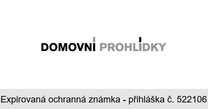 DOMOVNÍ PROHLÍDKY