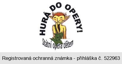 HURÁ DO OPERY! Státní opera dětem