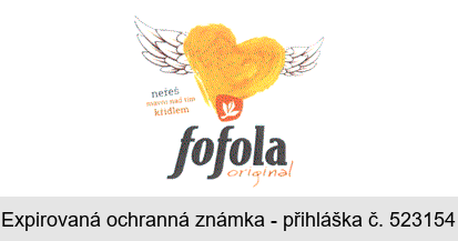 fofola original neřeš mávni nad tím křídlem