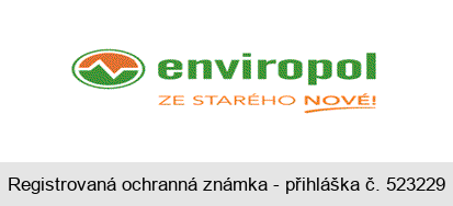 enviropol ZE STARÉHO NOVÉ!