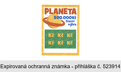 PLANETA 500.000 Kč hlavní výhra