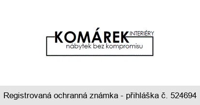 KOMÁREK INTERIÉRY nábytek bez kompromisu