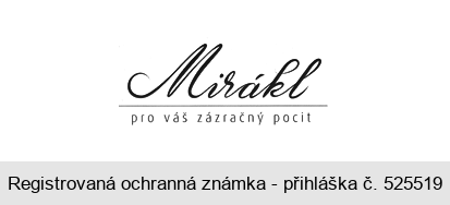 Mirákl pro váš zázračný pocit