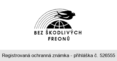 BEZ ŠKODLIVÝCH FREONŮ