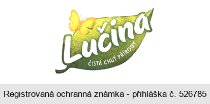 Lučina ČISTÁ CHUŤ PŘÍRODY