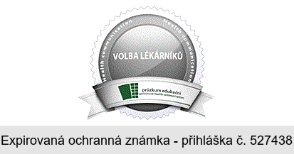 Health communication Health communication VOLBA LÉKÁRNÍKŮ průzkum edukační společnosti Health communication