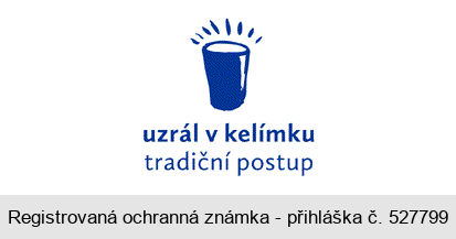 uzrál v kelímku tradiční postup