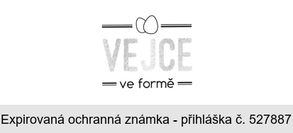 VEJCE ve formě