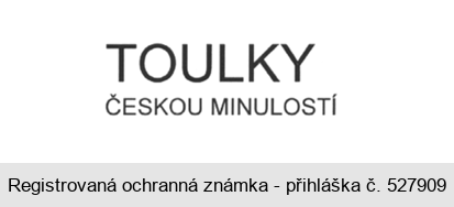 TOULKY ČESKOU MINULOSTÍ