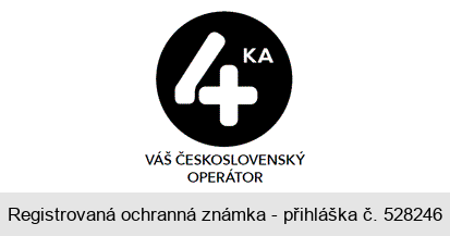 4 ka VÁŠ ČESKOSLOVENSKÝ OPERÁTOR