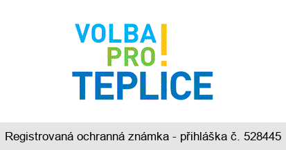 VOLBA PRO! TEPLICE