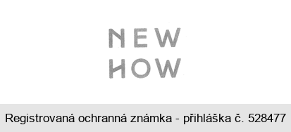 NEW  HOW
