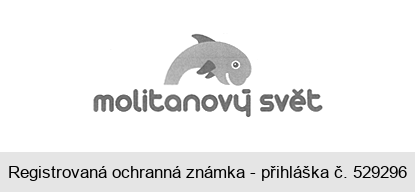 molitanový svět