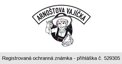 ARNOŠTOVA VAJÍČKA