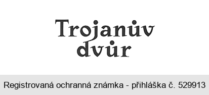 Trojanův dvůr