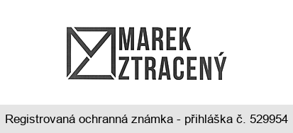 MAREK ZTRACENÝ