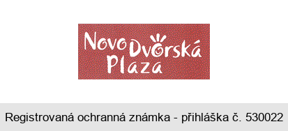 NovoDvorská Plaza