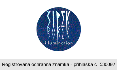 ŠÍPEK BOŘEK illumination