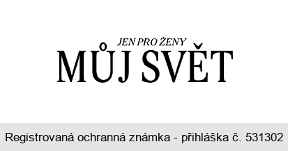 JEN PRO ŽENY MŮJ SVĚT