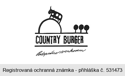 COUNTRY BURGER Podepsáno venkovem